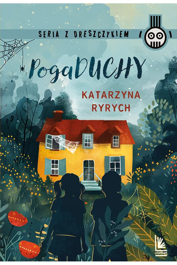 Okładka książki Katarzyny Ryrych pod tytułem "PogaDUCHY".
